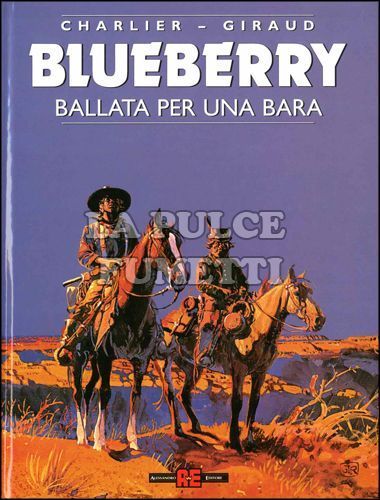 BLUEBERRY # 15: BALLATA PER UNA BARA